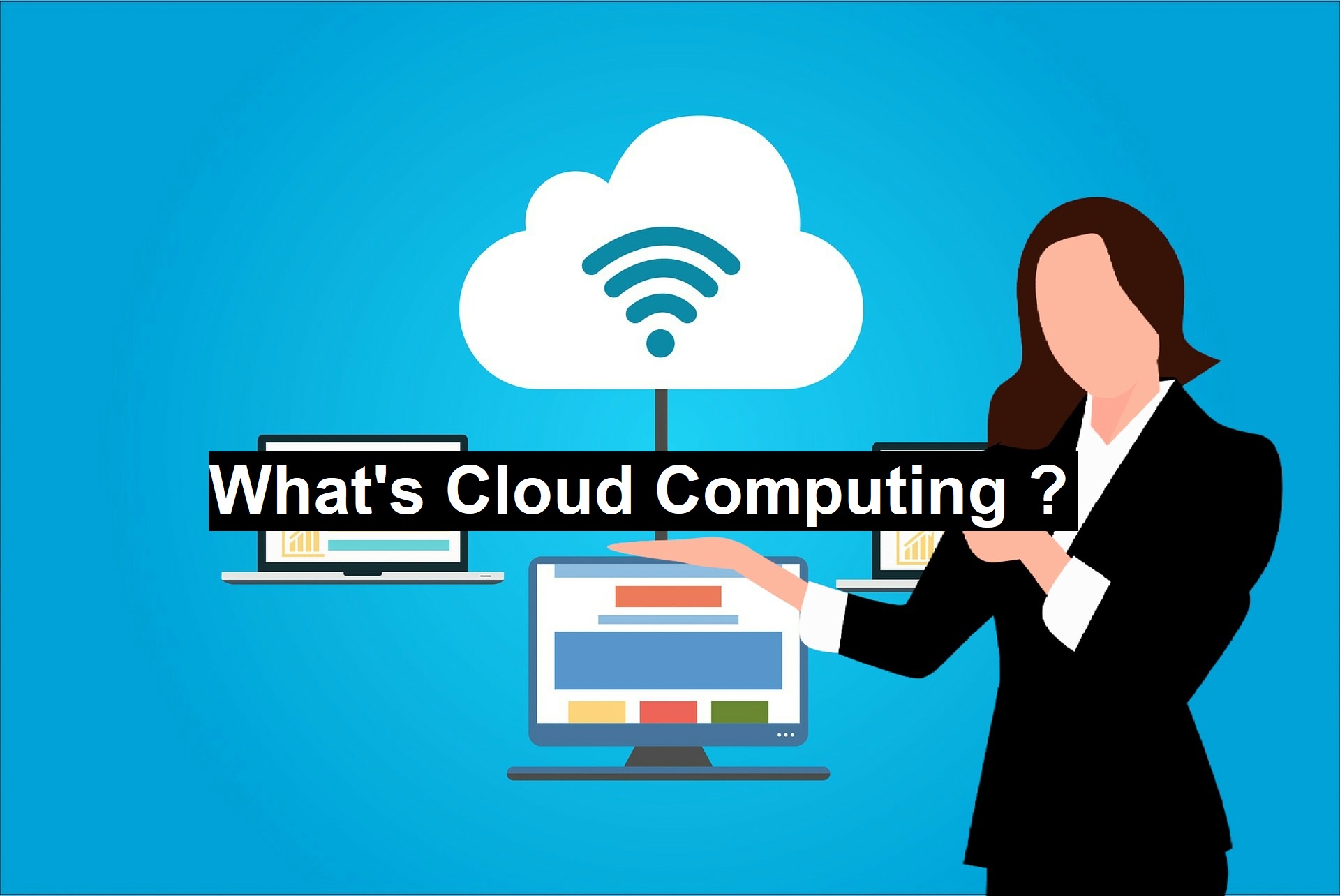 What’s Cloud Computing?